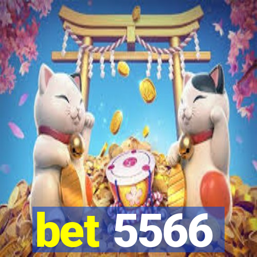 bet 5566